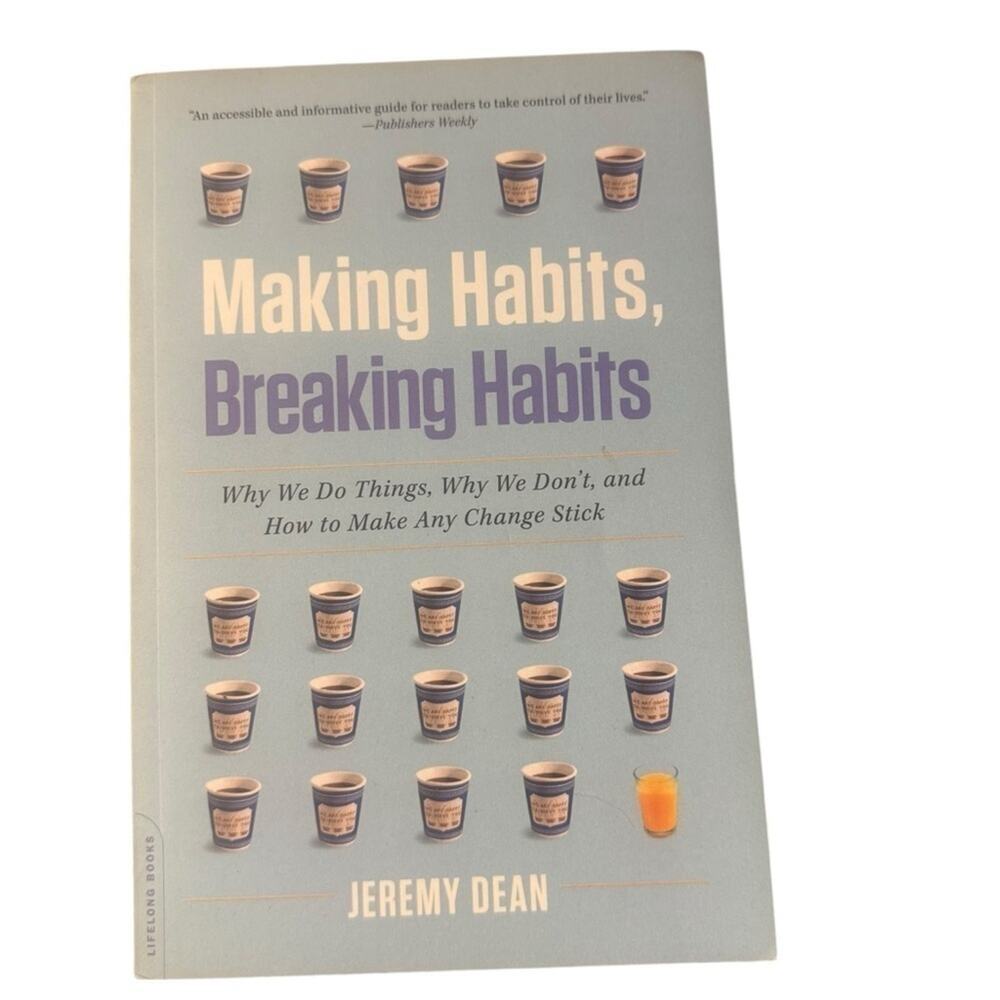 Making Habits, Breaking Habits Book by Jeremy Dean